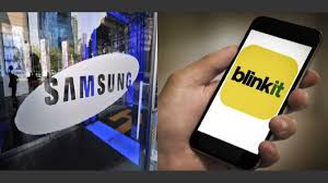 Samsung and Blinkit